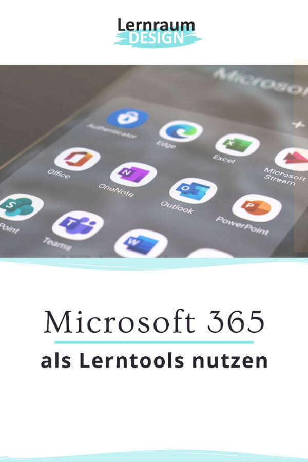 Microsoft 365 als Lerntools nutzen
